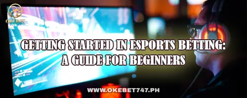 Getting Started in Esports Betting: A Guide for Beginners