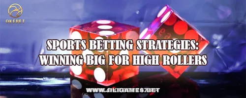 Sports Betting Strategies: Winning Big for High Rollers