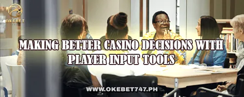 Making Better Casino Decisions with Player Input Tools