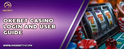 OKEbet Casino Login & User Guide