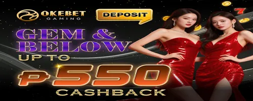 Gem & Below Deposit Cashback – Up to ₱550 Bonus at Okebet